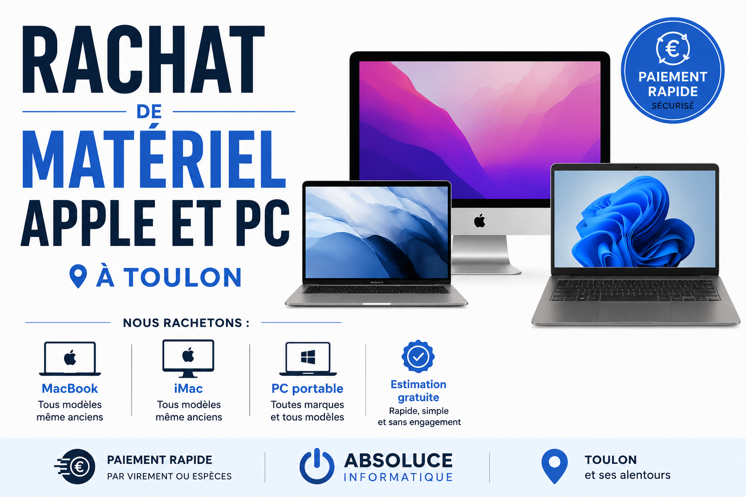 Rachat de matériel Apple et PC à Toulon : MacBook, iMac, iPhone, paiement cash